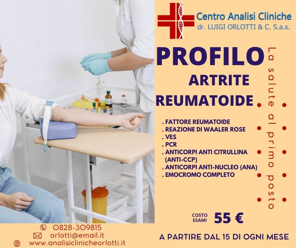 PROFILO ARTRITE REUMATOIDE 55€ -CENTRO ANALISI CLINICHE ORLOTTI BATTIPAGLIA