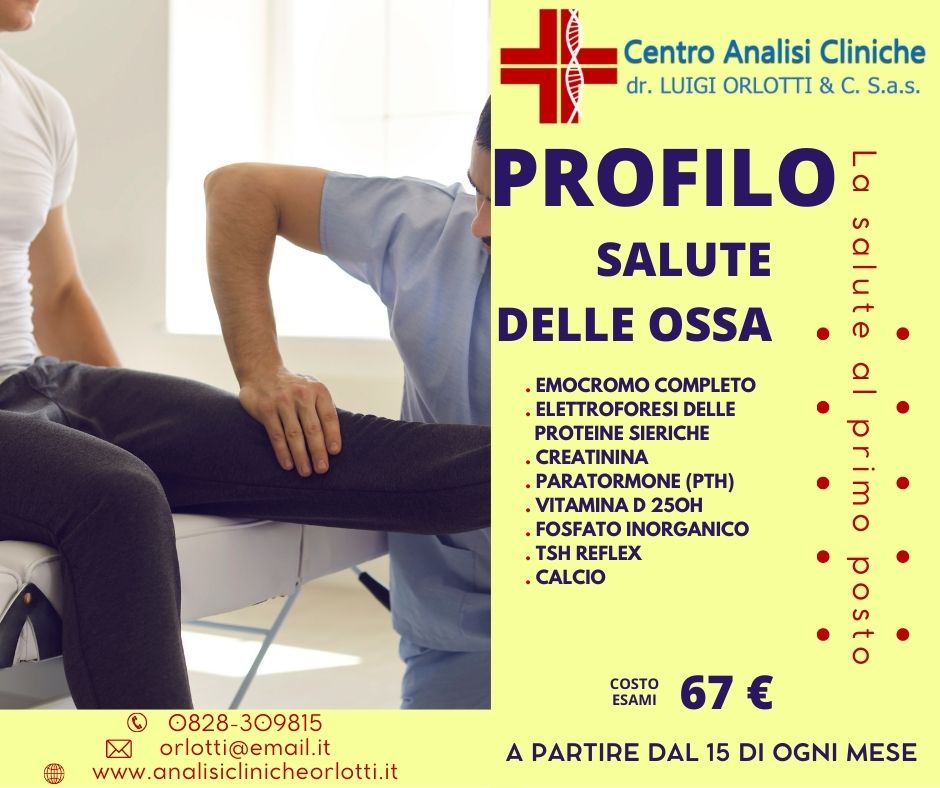 PROFILO SALUTE DELLE OSSA 67€ - CENTRO ANALISI CLINICHE ORLOTTI BATTIPAGLIA
